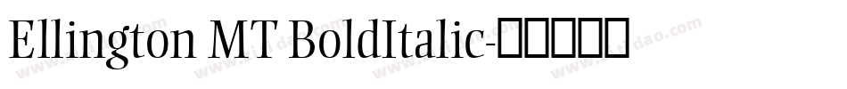Ellington MT BoldItalic字体转换